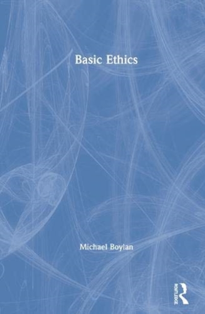 Basic Ethics, Hardback Book