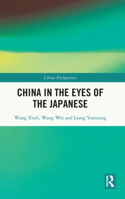 China in the Eyes of the Japanese, Hardback Book