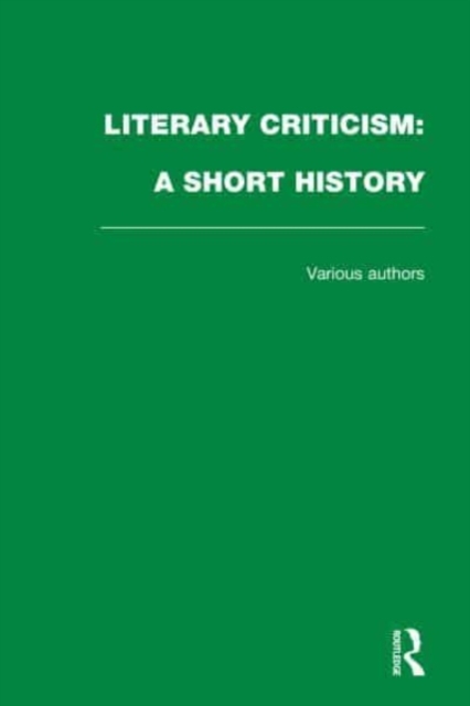 Literary Criticism : A Short History, Mixed media product Book
