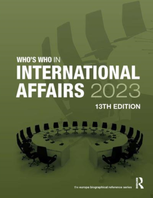 Who's Who in International Affairs 2023, Hardback Book