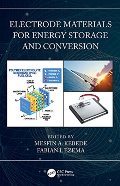 Electrode Materials for Energy Storage and Conversion, Paperback / softback Book