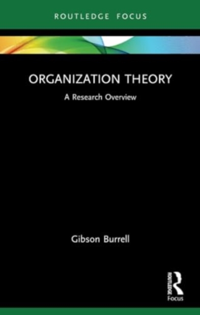Organization Theory : A Research Overview, Paperback / softback Book