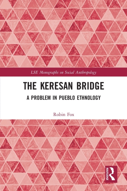The Keresan Bridge : A Problem in Pueblo Ethnology, Paperback / softback Book