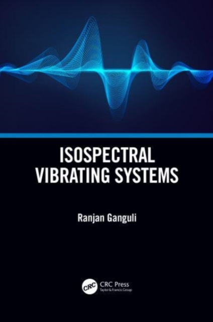 Isospectral Vibrating Systems, Paperback / softback Book