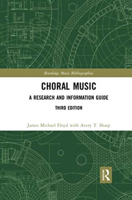 Choral Music : A Research and Information Guide, Paperback / softback Book