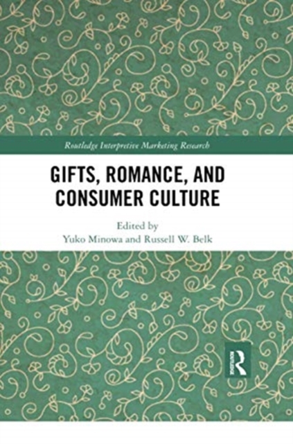 Gifts, Romance, and Consumer Culture, Paperback / softback Book