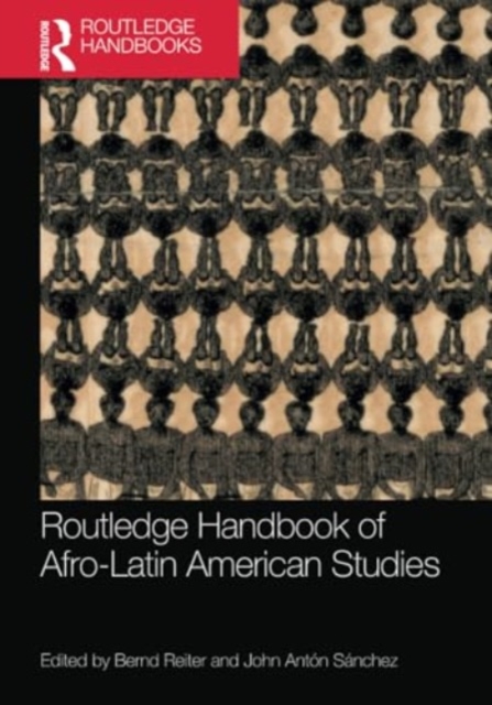 Routledge Handbook of Afro-Latin American Studies, Paperback / softback Book