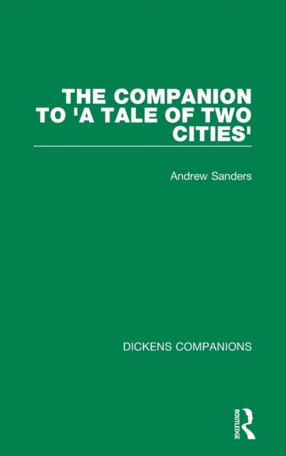 The Companion to 'A Tale of Two Cities', Hardback Book