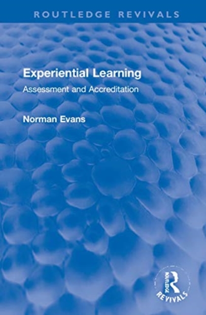 Experiential Learning : Assessment and Accreditation, Hardback Book