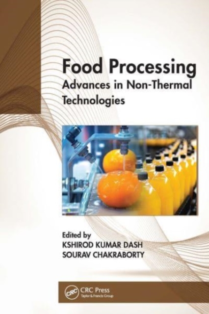 Food Processing : Advances in Non-Thermal Technologies, Paperback / softback Book