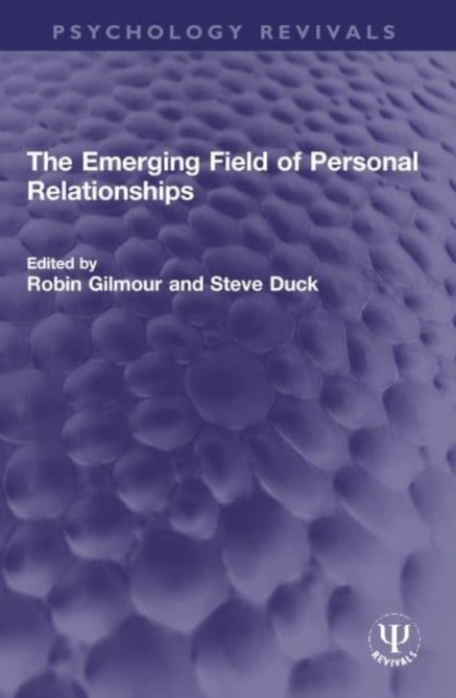 The Emerging Field of Personal Relationships, Paperback / softback Book