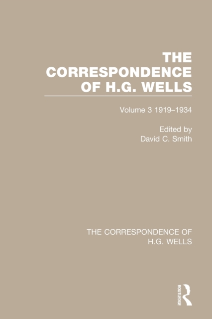 The Correspondence of H.G. Wells : Volume 3 1919–1934, Paperback / softback Book
