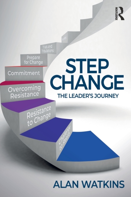 Step Change : The Leader’s Journey, Paperback / softback Book
