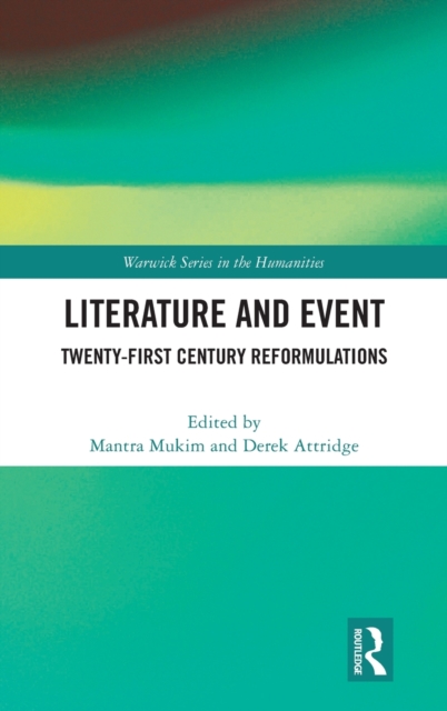 Literature and Event : Twenty-First Century Reformulations, Hardback Book