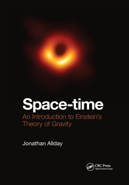 Space-time : An Introduction to Einstein's Theory of Gravity, Paperback / softback Book