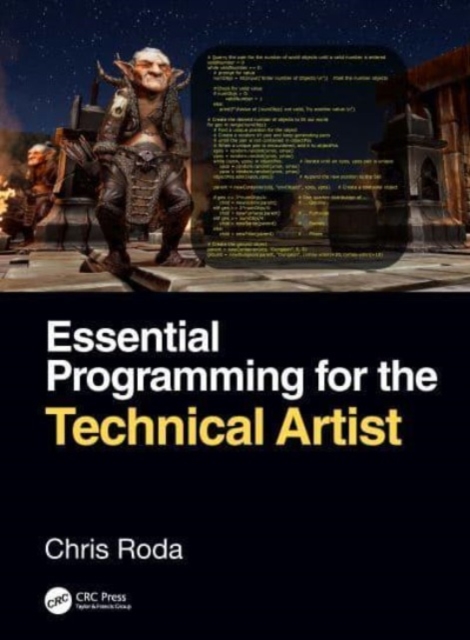 Essential Programming for the Technical Artist, Paperback / softback Book
