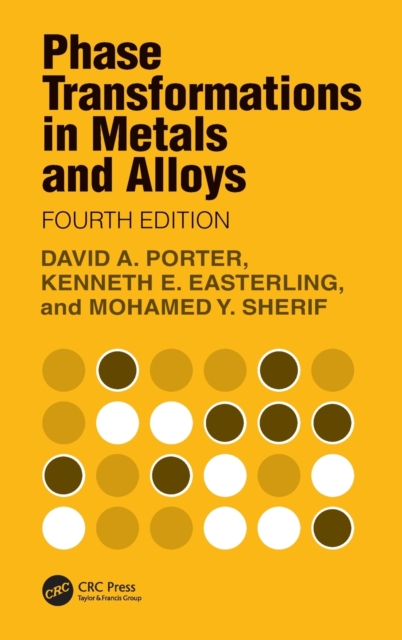 Phase Transformations in Metals and Alloys, Hardback Book