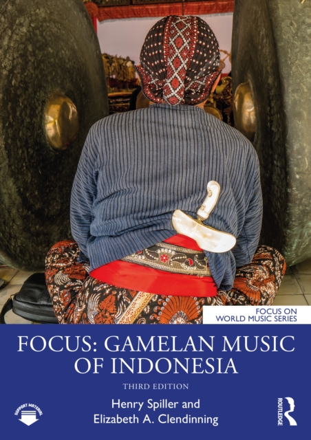 Focus: Gamelan Music of Indonesia, Paperback / softback Book