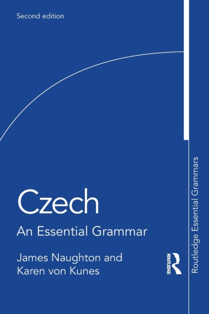 Czech : An Essential Grammar, Paperback / softback Book