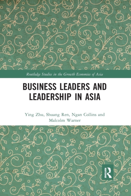 Business Leaders and Leadership in Asia, Paperback / softback Book