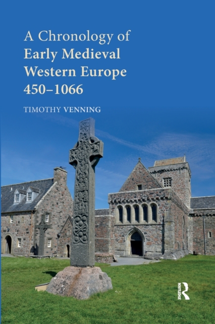 A Chronology of Early Medieval Western Europe : 450–1066, Paperback / softback Book