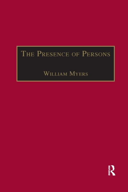 The Presence of Persons : Essays on Literature, Science and Philosophy in the Nineteenth Century, Paperback / softback Book