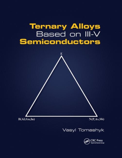Ternary Alloys Based on III-V Semiconductors, Paperback / softback Book