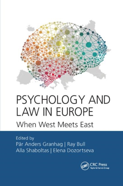 Psychology and Law in Europe : When West Meets East, Paperback / softback Book