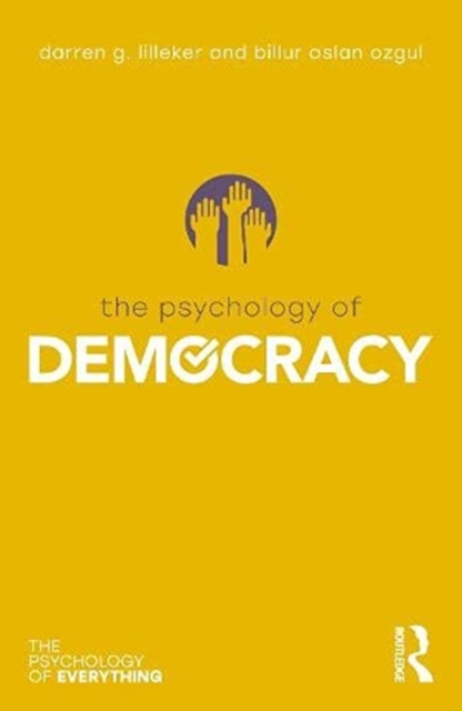 The Psychology of Democracy, Paperback / softback Book
