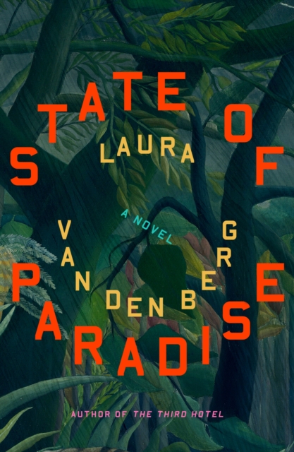 State of Paradise : A Novel, Hardback Book