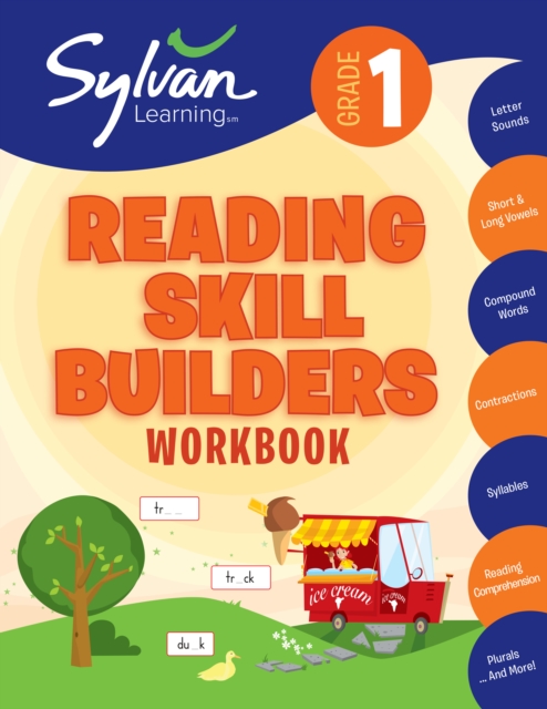 1st Grade Reading Skill Builders Workbook : Letters and Sounds, Short and Long Vowels, Compound Words, Contractions, Syllables, Reading Comprehension, Plurals, and More, Paperback / softback Book