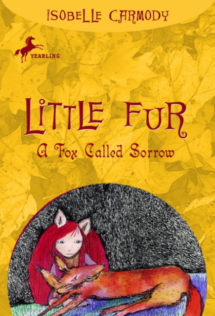 Little Fur #2: A Fox Called Sorrow, EPUB eBook