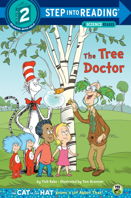 The Tree Doctor (Dr. Seuss/Cat in the Hat), Paperback / softback Book