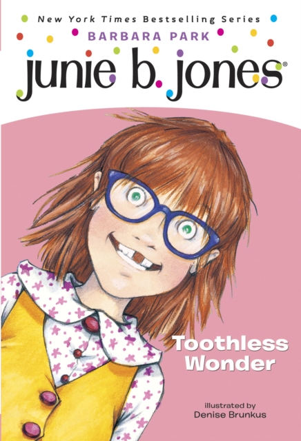 Junie B. Jones #20: Toothless Wonder, EPUB eBook
