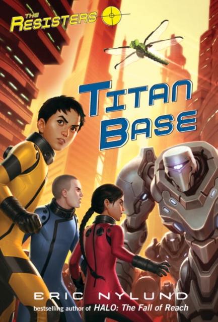 Resisters #3: Titan Base, EPUB eBook