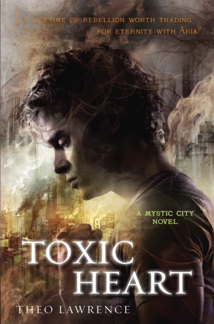 Toxic Heart: A Mystic City Novel, EPUB eBook