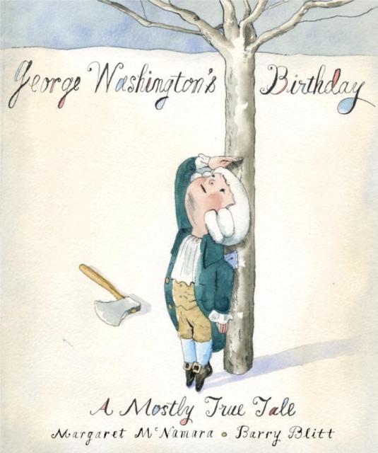 George Washington's Birthday : A Mostly True Tale, EPUB eBook
