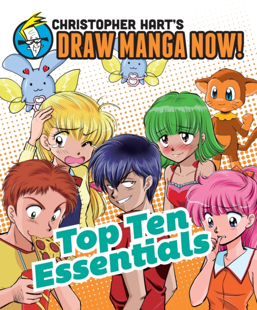 Top Ten Essentials: Christopher Hart's Draw Manga Now!, Paperback / softback Book