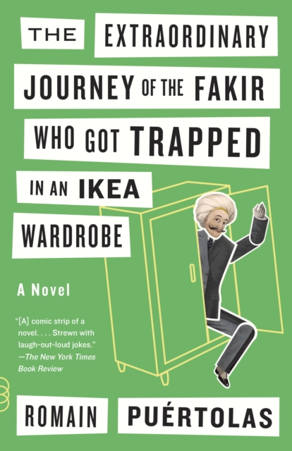 Extraordinary Journey of the Fakir Who Got Trapped in an Ikea Wardrobe, EPUB eBook