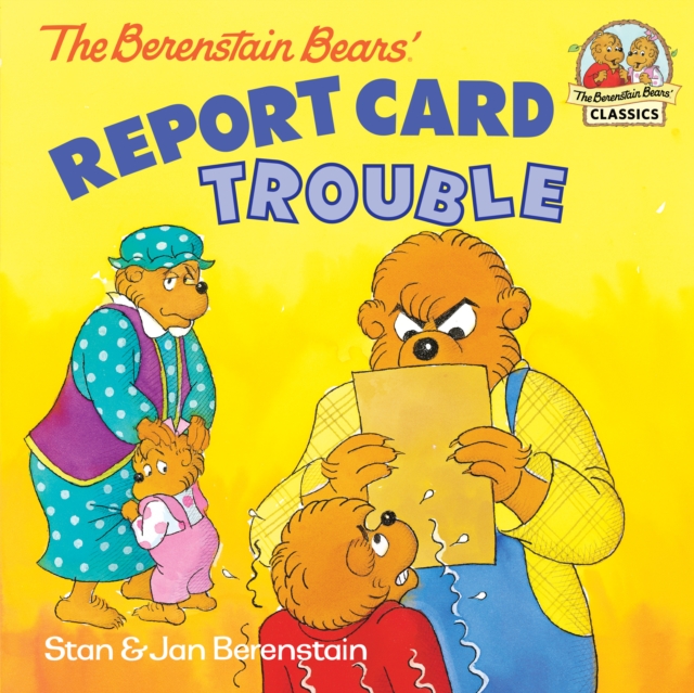 The Berenstain Bears' Report Card Trouble, EPUB eBook