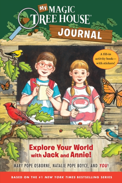 My Magic Tree House Journal : Explore Your World with Jack and Annie! A Fill-In Activity Book with Stickers!, Diary or journal Book