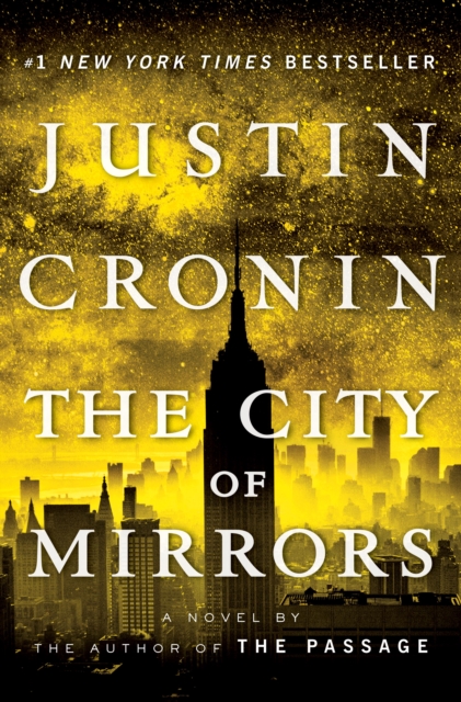 The City of Mirrors : A Novel (Book Three of The Passage Trilogy), EPUB eBook