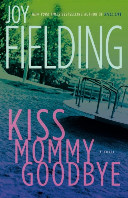 Kiss Mommy Goodbye, EPUB eBook