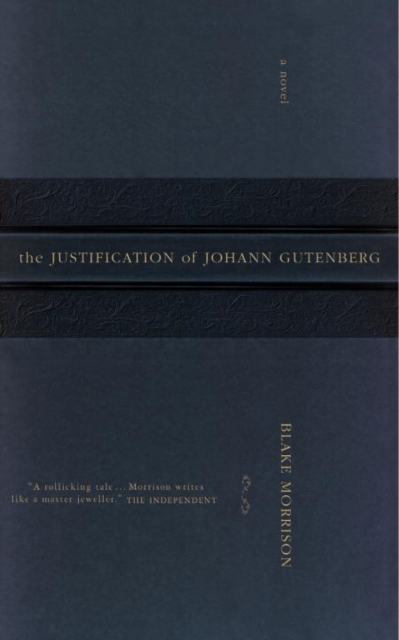Justification of Johann Gutenberg : A Novel, EPUB eBook