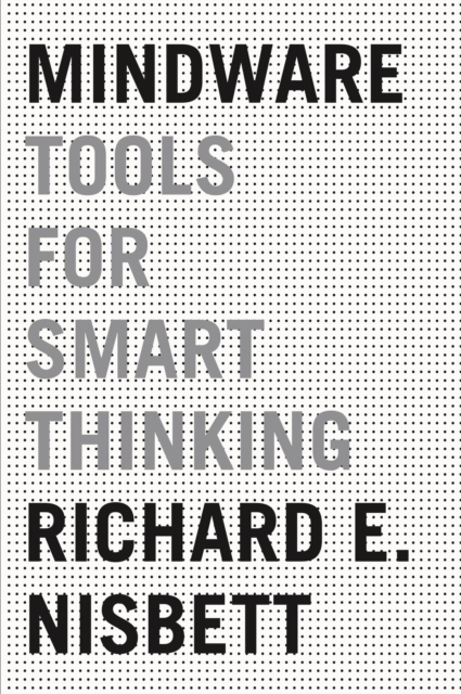 Mindware : Tools for Smart Thinking, EPUB eBook