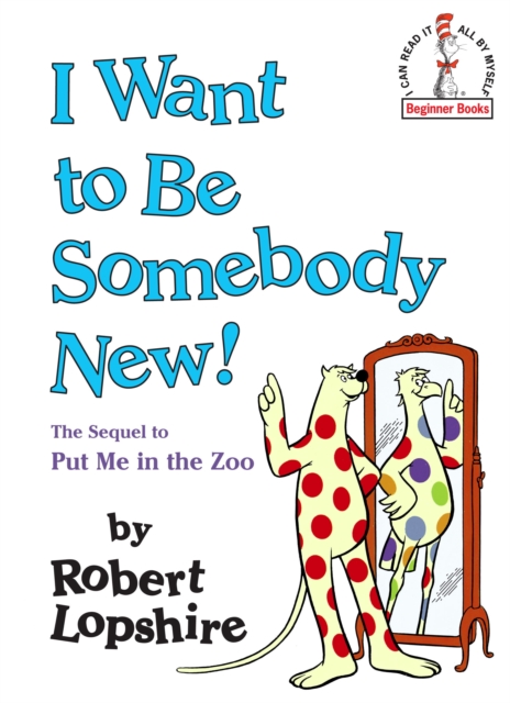 I Want to Be Somebody New!, EPUB eBook