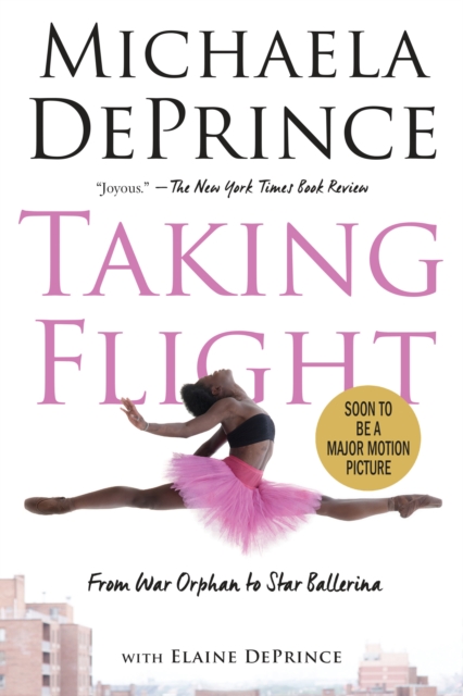 Taking Flight: From War Orphan to Star Ballerina, EPUB eBook