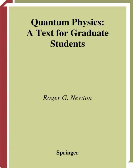 Quantum Physics : A Text for Graduate Students, PDF eBook