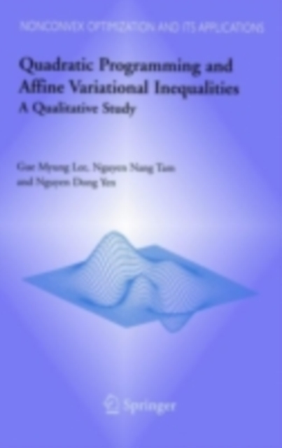 Quadratic Programming and Affine Variational Inequalities : A Qualitative Study, PDF eBook