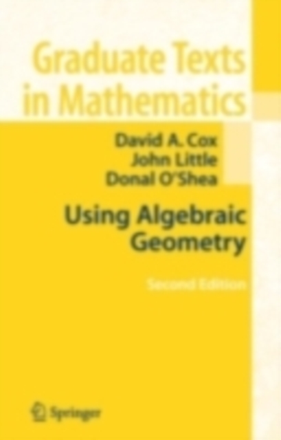 Using Algebraic Geometry, PDF eBook